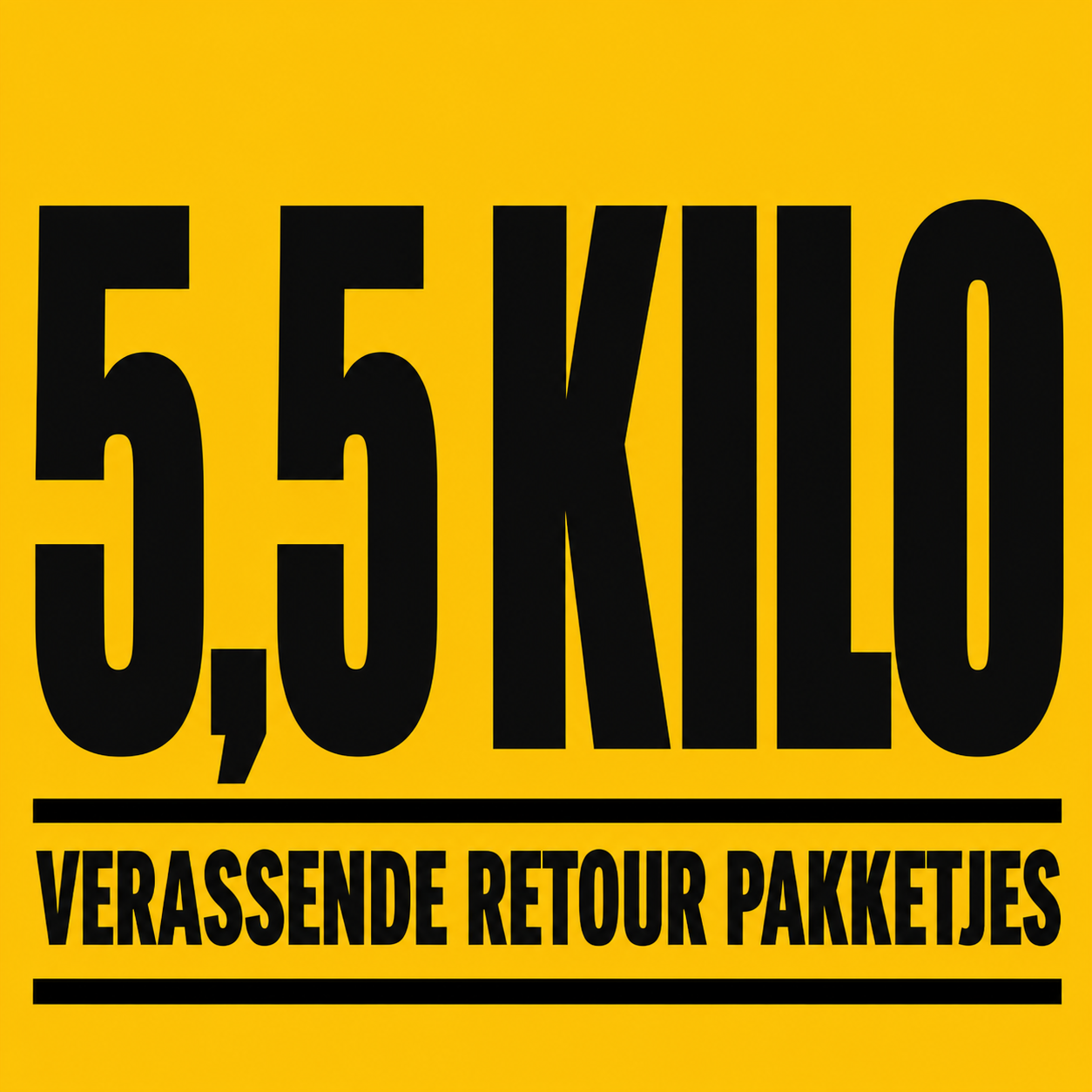 5,5 kilo (incl gratis verzending)